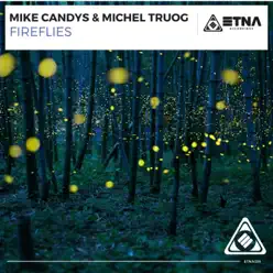 Fireflies - Single - Mike Candys Fireflies - Single - Mike Candys