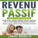Samuel Nnama Jr - Revenu Passif: Idées 2 Manuscrits Inclus Revenu Passif et Comment Faire de l'Argent En Ligne: Méthodes éprouvées pour Démarrer une Activité En Ligne et Acquérir la liberté financière (Unabridged)