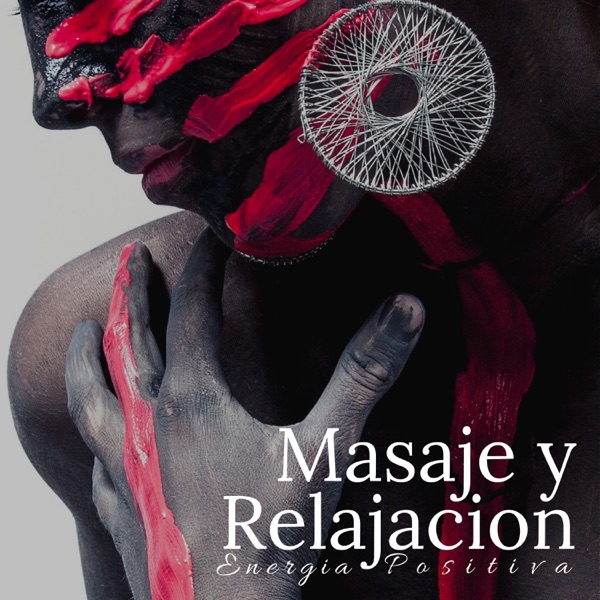 Masaje y Relajacion - Energia Positiva, Sonidos de la Naturaleza, Sanar el Alma