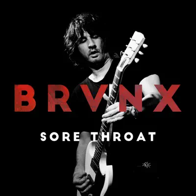 Sore Throat - Single - The Bronx