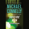 Suicide Run - Michael Connelly