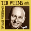 Ted Weems — Top Dance Performances 1927-1933