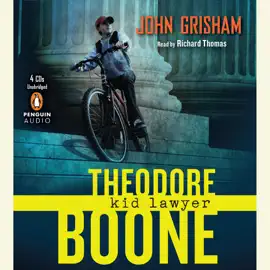 Theodore Boone: Kid Lawyer (Unabridged)