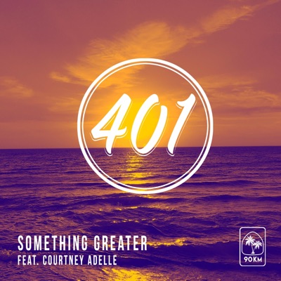 Something Greater (feat. Courtney Adelle) - Single