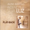 Acenda a Sua Luz (Playback)