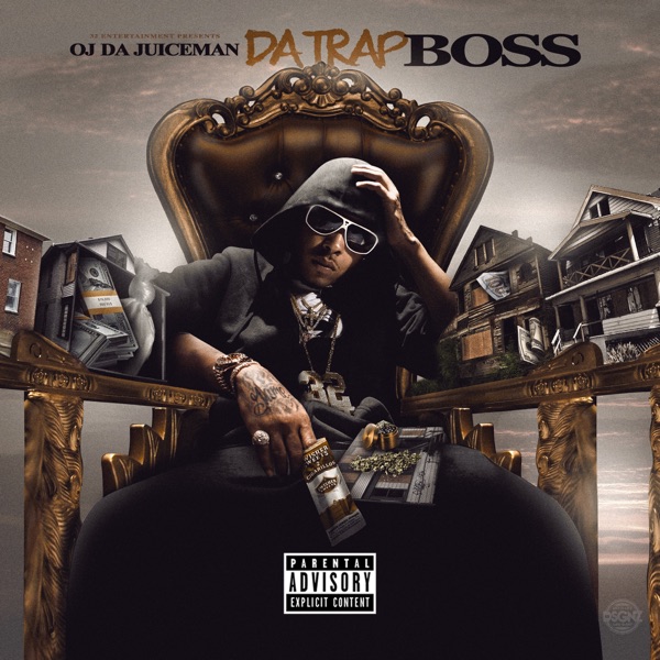 Da Trap Boss - OJ da Juiceman