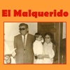 El Malquerido