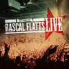 Stream & download The Best of Rascal Flatts (Live)