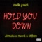 Hold You Down (feat. Akmusic, Marri & Kh3mm) - Orville Grant lyrics