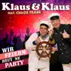 Stream & download Wir feiern heut 'ne Party (feat. Chaos Team) - Single