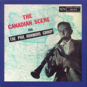 The Canadian Scene Via the Phil Nimmons Group