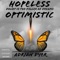 Hopeless Optimistic - Adrian Dyer lyrics