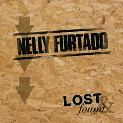 Lost & Found: Nelly Furtado - EP - Nelly Furtado