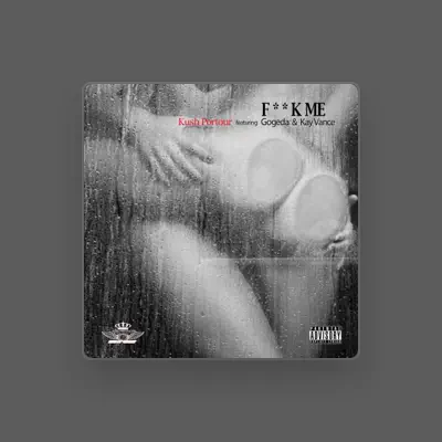 Listen to Kush Portour, watch music videos, read bio, see tour dates & more!