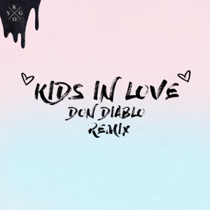 Kygo, The Night Game & Don Diablo Kids in Love