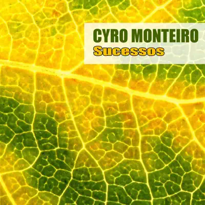 Sucessos - Cyro Monteiro Sucessos - Cyro Monteiro