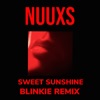 Sweet Sunshine (Blinkie Remix) - Single