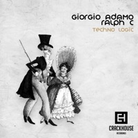 Techno Logic - Single - Ralph C & Giorgio Adamo