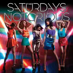 Notorious (Chipmunk Remix) - Single - The Saturdays