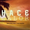 Hace Calor (feat. Nixo Jalcarv) - Single