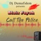 Call The Police - Blaiz Fayah lyrics