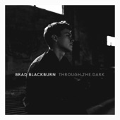 Brad Blackburn - Spoke Too Soon