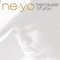 Because of You - Ne-Yo lyrics