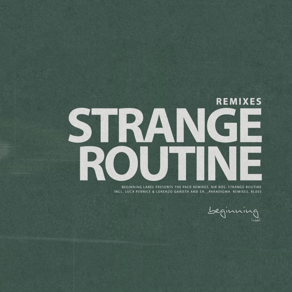 Strange Routine REMIXES - Single