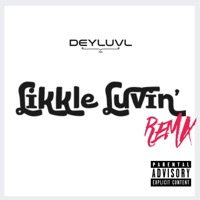 Likkle Luvin' (feat. Braveheartlnd & Danger Official) [Remix] - Single - DeyluvL