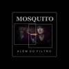 Mosquito