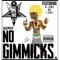 No Gimmicks (feat. B-Lune, K.D. & J.Erv) [remix] - J.Reu lyrics