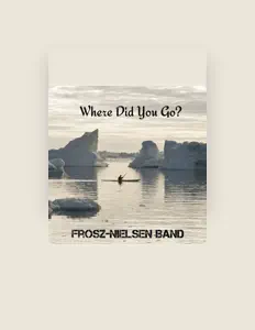 Listen to Frosz-Nielsen Band, watch music videos, read bio, see tour dates & more!