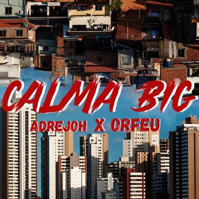 Calma Big - Single