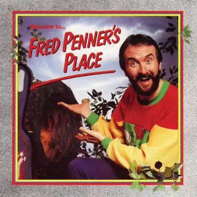 Fred Penner's Place - Fred Penner Fred Penner's Place - Fred Penner