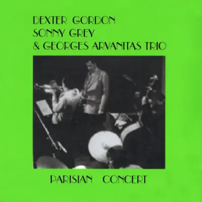 Parisian Concert (feat. Charles Saudrais & Jacky Samson) - Dexter Gordon