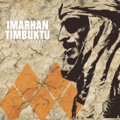 Imarhan Timbuktu - Amassakoul In Tenere