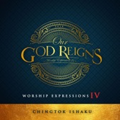 Worship Expressions IV: Our God Reigns artwork