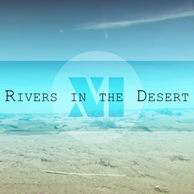 Rivers in the Desert (feat. Caleb Hyles & Legendav) - Single
