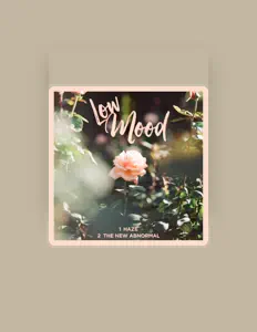 Listen to Low Mood, watch music videos, read bio, see tour dates & more!
