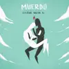 Muerdo - Llegué hasta ti