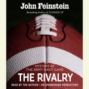 The Rivalry: Mystery at the Army-Navy Game (The Sports Beat, 5) (Unabridged) - John Feinstein