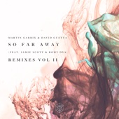So Far Away (Remixes, Vol. 2) [feat. Jamie Scott & Romy Dya] - EP artwork