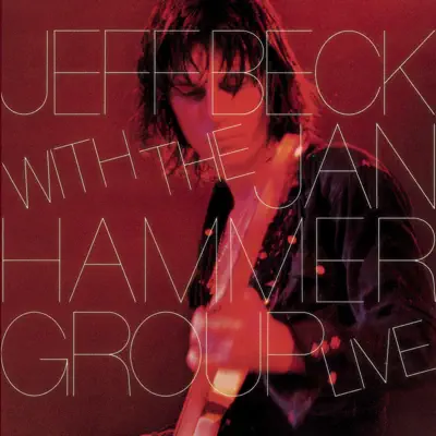 Jeff Beck with the Jan Hammer Group Live - Jeff Beck