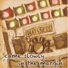 Came Slowly in the Marjin - EP