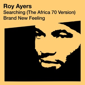 Searching (The Africa 70 Version) / Brand New Feeling - EP