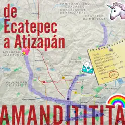 De Ecatepec a Atizapán - Single - Amandititita