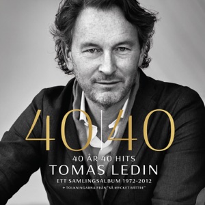 40 År 40 Hits Ett Samlingsalbum 1972 - 2012