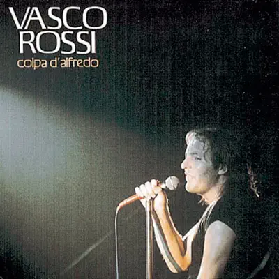 Colpa D' Alfredo - Vasco Rossi