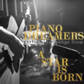 Piano Dreamers Perform the Music from a Star is Born (Instrumental) artwork