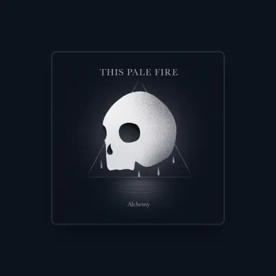 Listen to This Pale Fire, watch music videos, read bio, see tour dates & more!